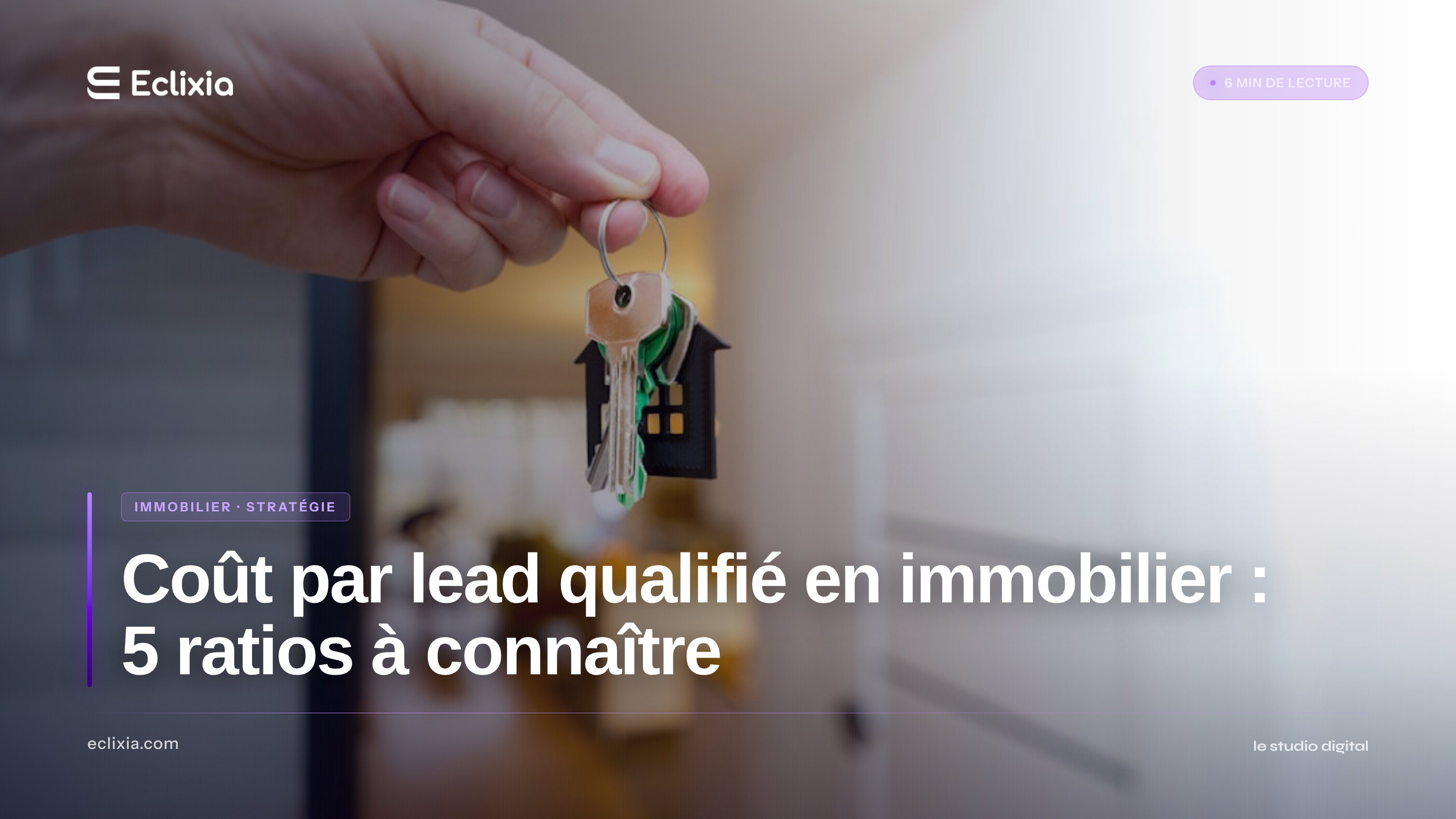 coût par lead qualifié agence immobilière ratios et automatisation - Coût par lead qualifié en immobilier : 5 ratios à connaître