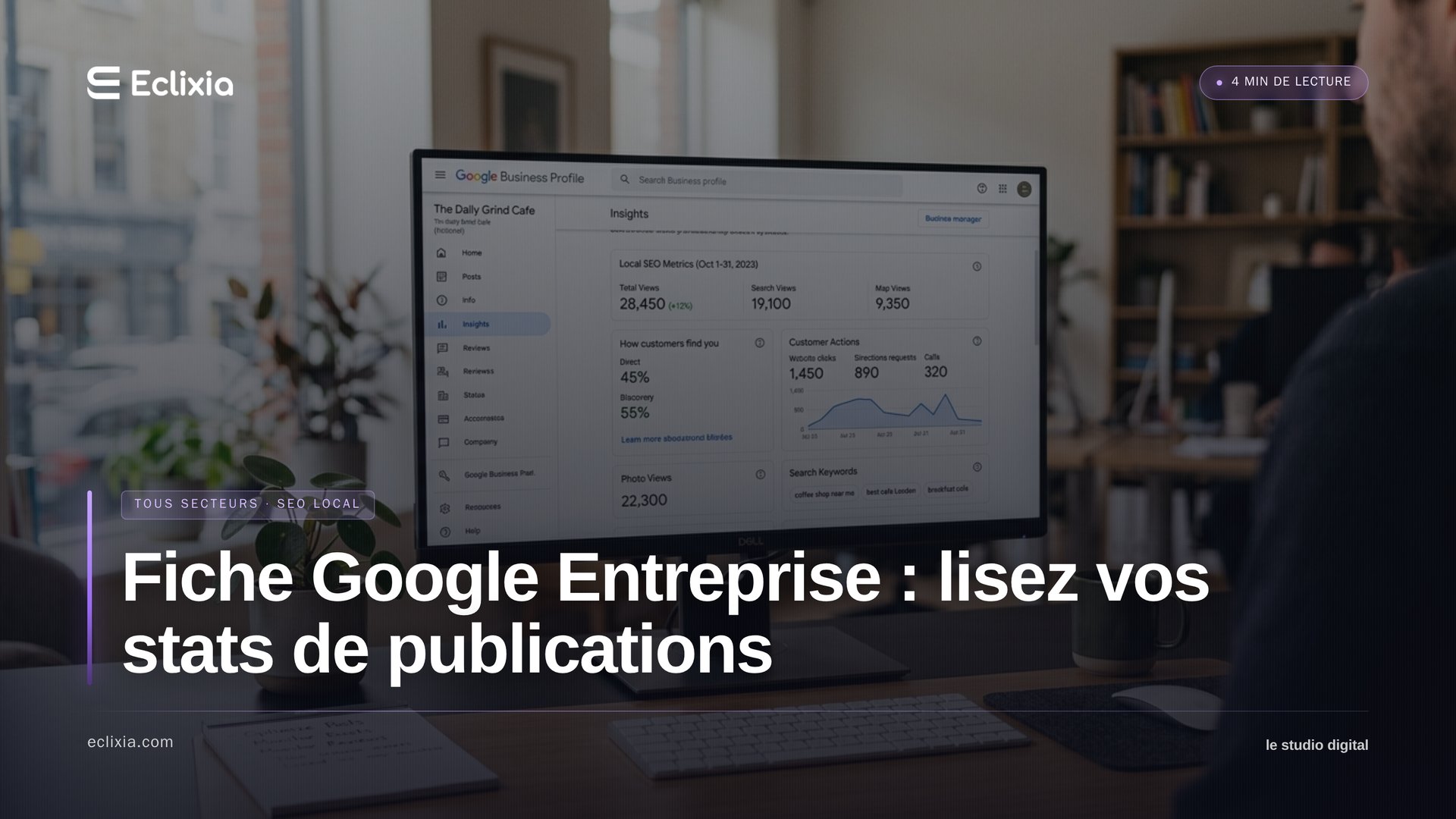 optimiser fiche Google Business Profile PME - Fiche Google Entreprise : lisez vos stats de publications